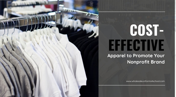 Cost-Effective Apparel to Promote Your Nonprofit Brand