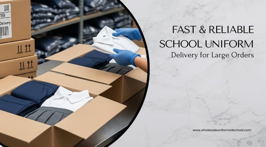 Fast and Reliable School Uniform Delivery for Large Orders - Wholesale Bulk School Uniforms