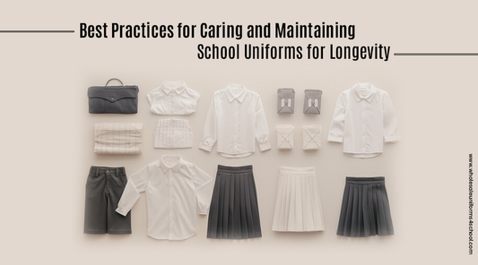 Best Practices for Caring and Maintaining School Uniforms for Longevity - Wholesale Bulk School Uniforms